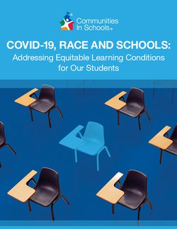COVID-19, Race and Schools: Addressing Equitable Learning Conditions for Our Students